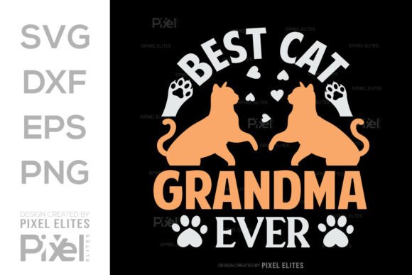 Best Cat Grandma Ever SVG T-shirt Design