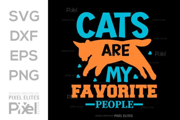 Cats Are My Favorite People SVG Design