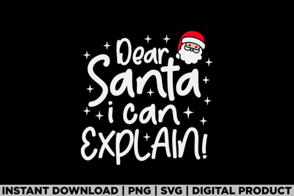 Christmas Party Dear Santa I Can Explain Graphics