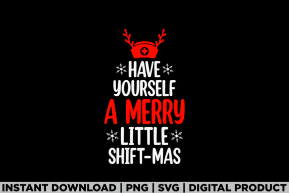 Have Yourself a Merry Christmas Nurse Graphics for T-Shirt Designs