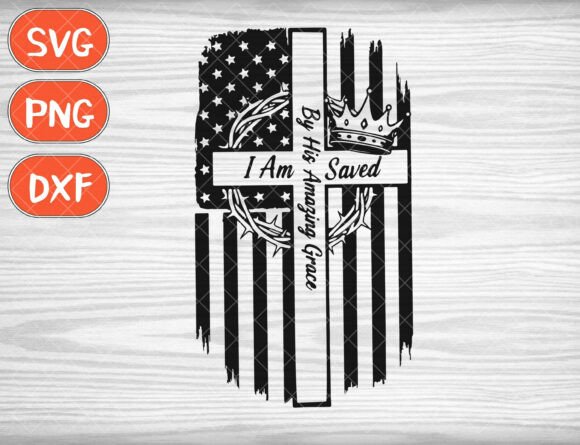 I Am Saved by His Amazing Grace SVG Graphics