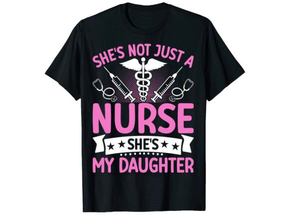 Proud Mom Daughter Gift Nurse T-Shirt Graphics