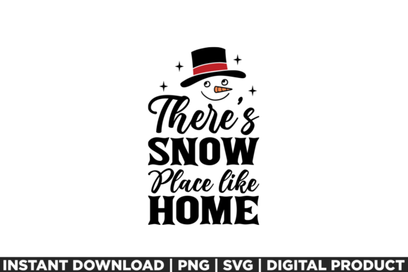 Snow Place Like Home Christmas Winter Graphics